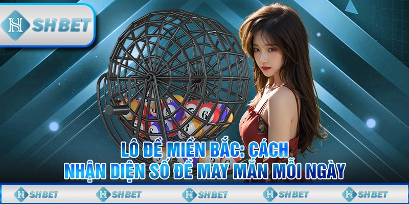 lô đề miền bắc