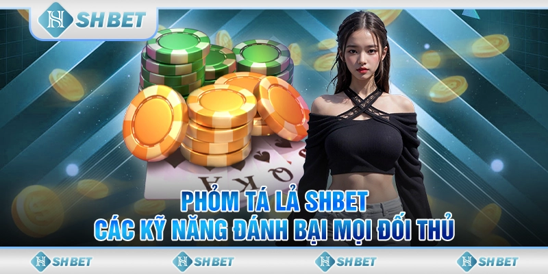 phỏm tá lả