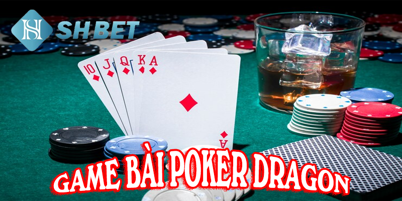 Game bài Dragon Poker thu hút hàng triệu lượt chơi