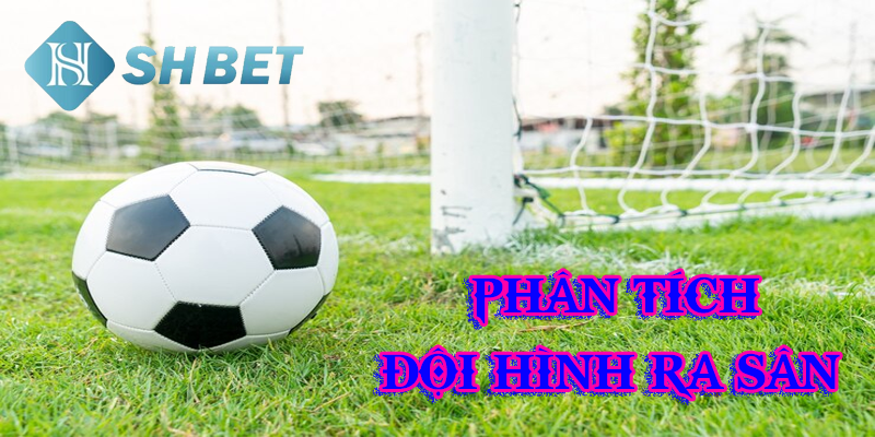 Phong độ của các cầu thủ