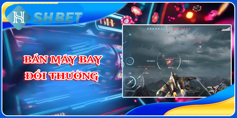 Top 3 lý do chơi game bắn máy bay